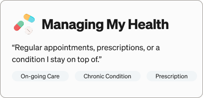 Managing My Health: Ongoing care, chronic condition, prescriptions